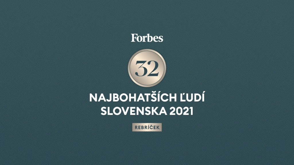 Rebríček: 32 najbohatších ľudí Slovenska 2021