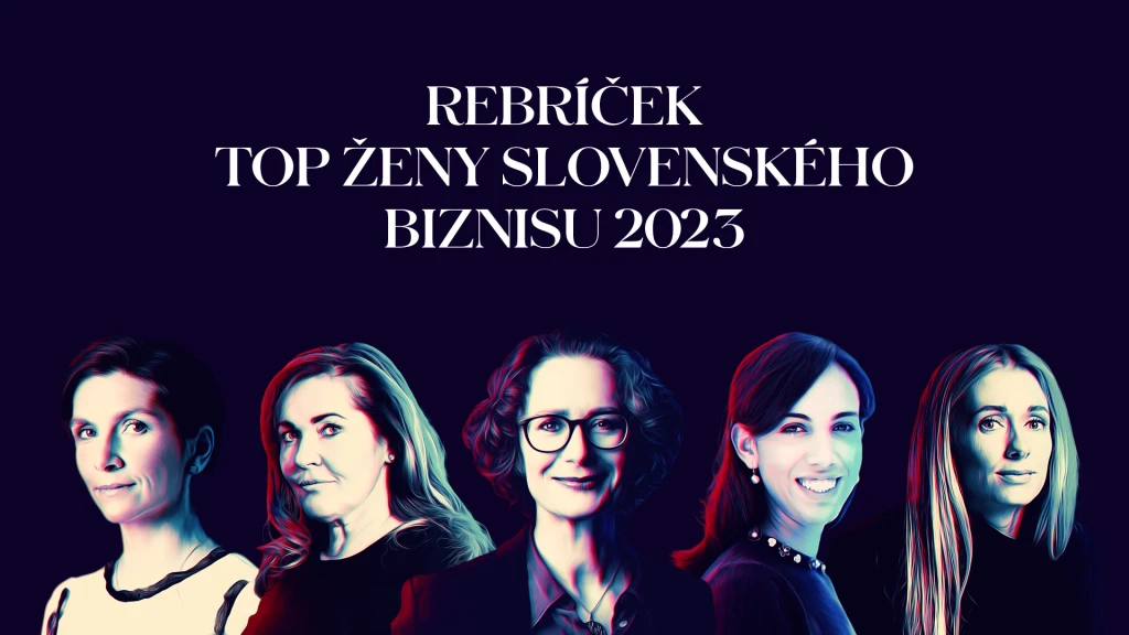 Rebríček: Top ženy slovenského biznisu 2023