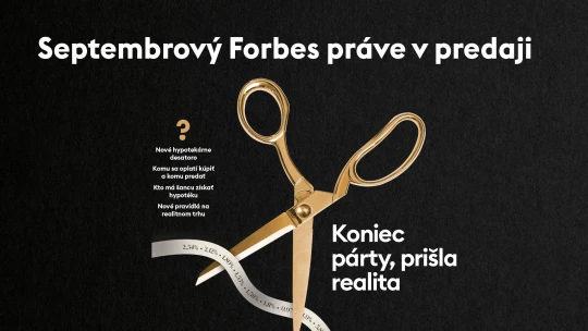 Forbes september 2023 &#8211; Koniec párty, prišla realita