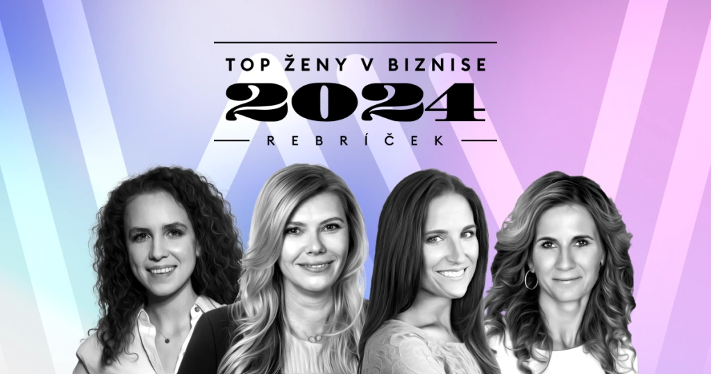 Rebríček: Top ženy slovenského biznisu 2024