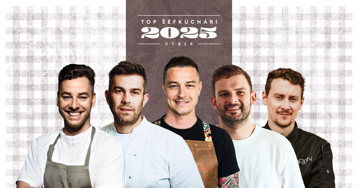 Výber Top šéfkuchári Slovenska 2025