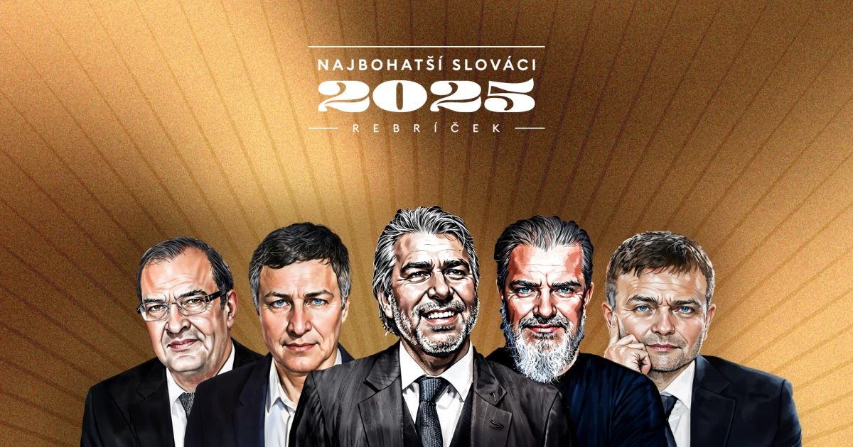 Rebríček: Najbohatší Slováci 2025