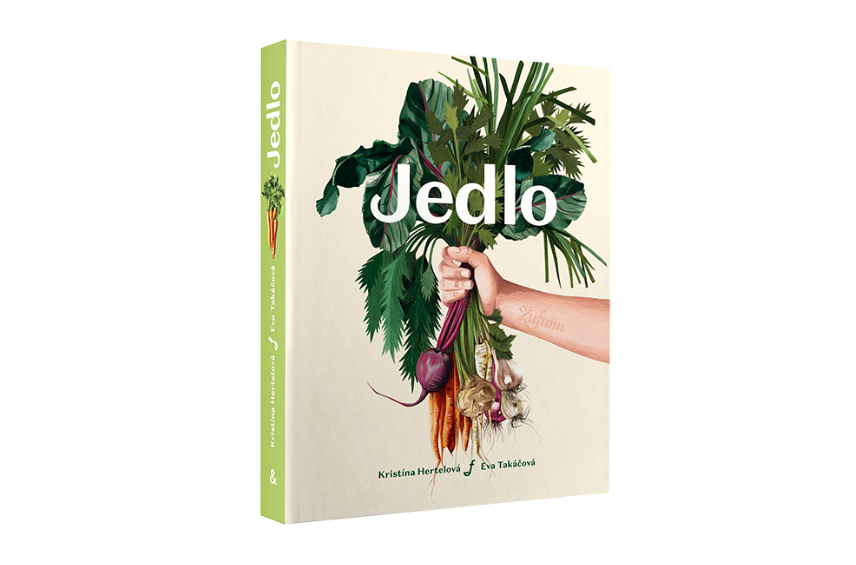 Jedlo | Kristína Hertelová, Eva Takáčová