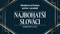 Forbes 10/26 – Rebríček Najbohatší Slováci 2026 je tu, má nového lídra